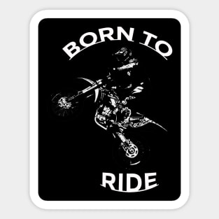 BORN TO RIDE - Motocross Rider Sticker